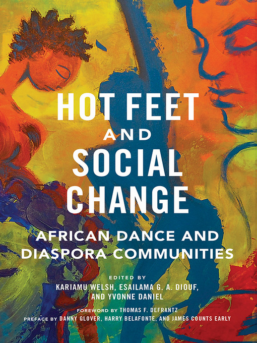 Title details for Hot Feet and Social Change by Kariamu Welsh - Available